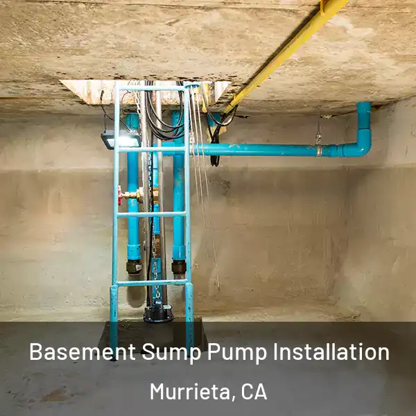  Basement Sump Pump Installation Murrieta, CA