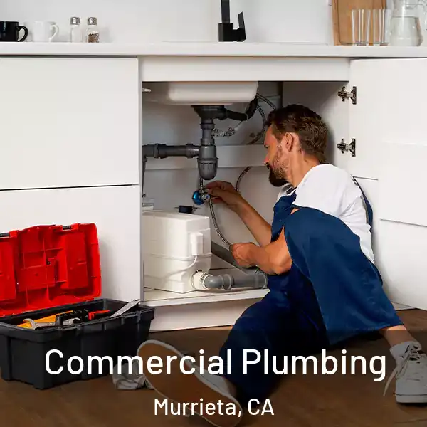  Commercial Plumbing Murrieta, CA