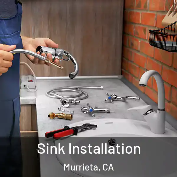  Sink Installation Murrieta, CA