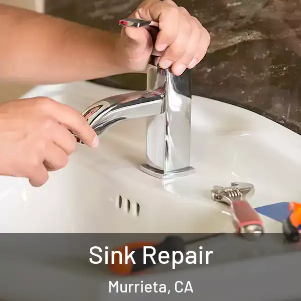  Sink Repair Murrieta, CA
