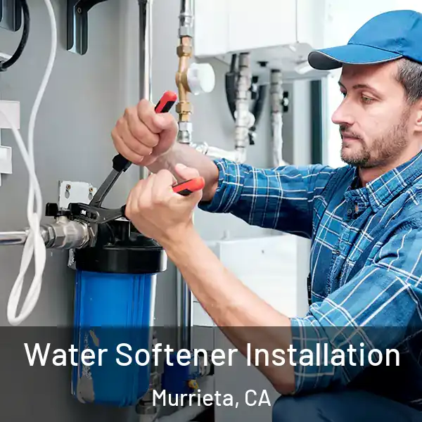  Water Softener Installation Murrieta, CA